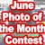 June Photo of the Month Contest “Inanimate Objects”